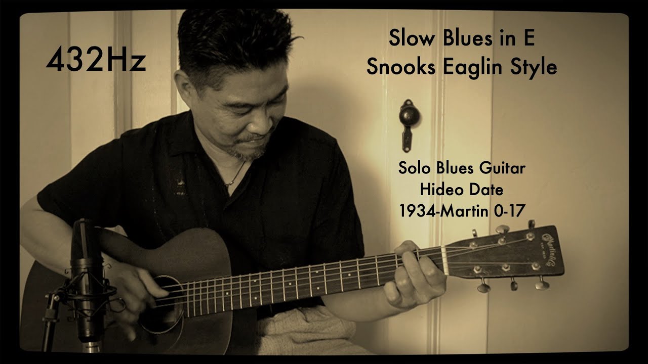 Slow Blues In E Snooks Eaglin Style Solo Blues Guitar Hideo Date A=432Hz 1934 Martin 0-17