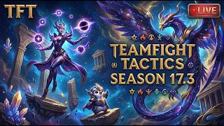 TFT Trải Nghiệm Update 17.3 - Ngày 7