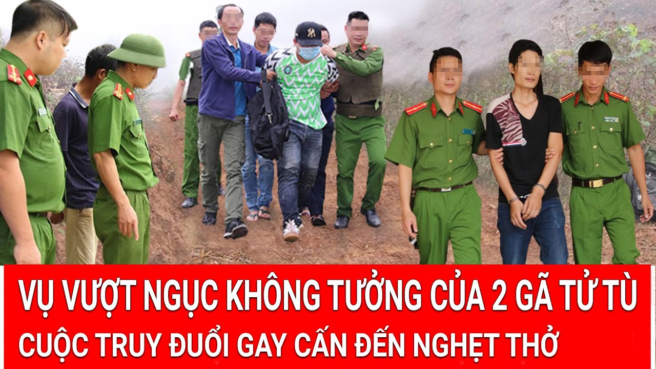 Vụ vượt ngục không tưởng của 2 gã tử tù và cuộc truy đuổi gay cấn đến nghẹt thở | PLVN