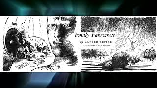 FONDLY FAHRENHEIT by Alfred Bester