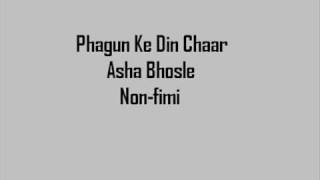 Asha (non-filmi) Phagun Ke Din Chaar Resimi