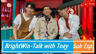 [Sub Español] BrightWin - 'Talk with Toey'