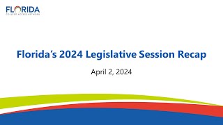 WEBINAR - Florida's 2024 Legislative Session Recap