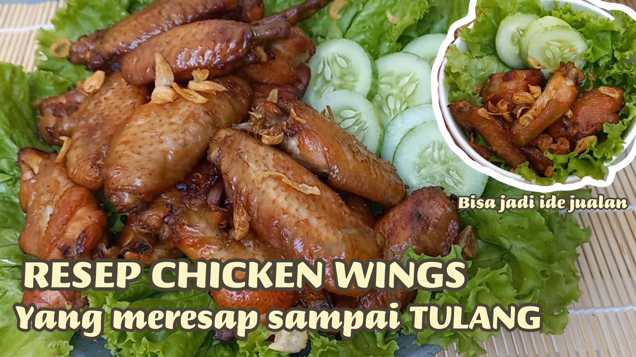 RESEP RAHASIA CHICKEN WINGS yang bumbunya meresap sampai ke TULANG