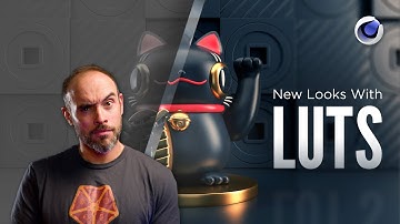 New Looks with LUTs: Look Up Tables in Cinema 4D Explored