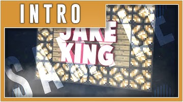 Intro: JakeKingMC!