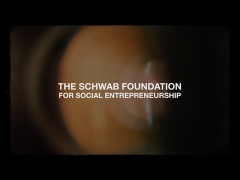 The Schwab Foundation for Social Entrepreneurship