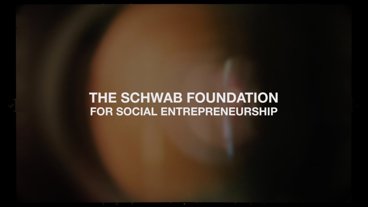 The Schwab Foundation for Social Entrepreneurship