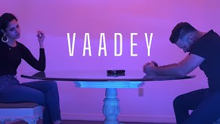 Vaadey - Salem Sandhu | Maz K | Mussawir | Official Music Video
