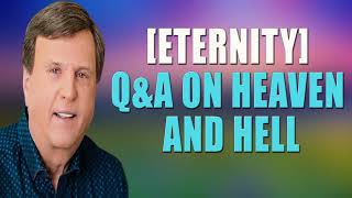 Famous Eternity QA on Heaven and Hell   Jimmy Evans Net Worth