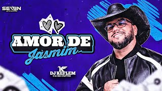 Amor De Jasmim - Dj Keflem - Música Nova - Forró 2026