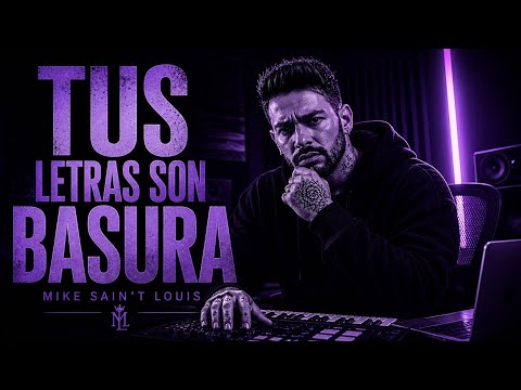 TUS LETRAS SON BASURA – MIKE SAIN’T LOUIS | PLANETA GAYFOLK
