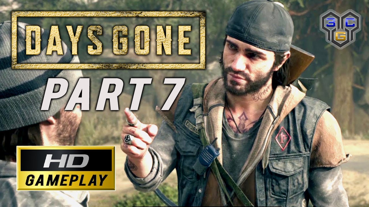DAYS GONE | PS4 Walkthrough Gameplay | Part 7 | 3CGames