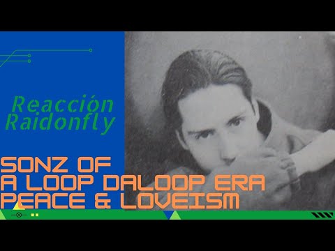 Sonz Of A Loop Da Loop Era (Reaccion) Peace & Loveism - YouTube
