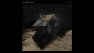 Culture Shock - Lost (Nocturne)