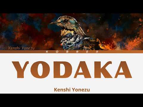 Kenshi Yonezu - Yodaka (夜鷹) (Lyrics)