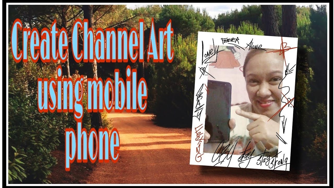 How to make Youtube Channel Art | Create a Channel Art using mobile ...