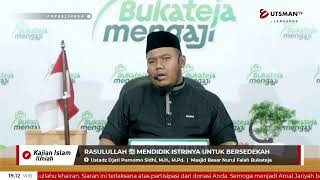 LIVE - Rasulullah ﷺ Mendidik Istrinya Untuk Bersedekah