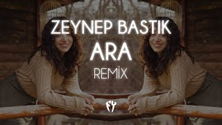 Zeynep Bastık - Ara ( Fatih Yılmaz Remix ) Paro Resimi