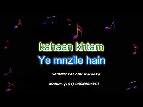 KARAOKE OF AJEEB DASTA HAI YE