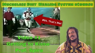 Welcome to the Mucusless Diet Healing System eCourse! | Prof. Spira's Mucusless Diet Testimonial