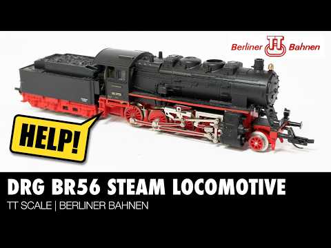 HELP! Berliner Bahnen DRG Class 56.20 Steam Locomotive Fix-Up | TT-Scale model railway