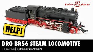 HELP! Berliner Bahnen DRG Class 56.20 Steam Locomotive Fix-Up | TT-Scale model railway