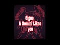 Signs a Gemini likes you