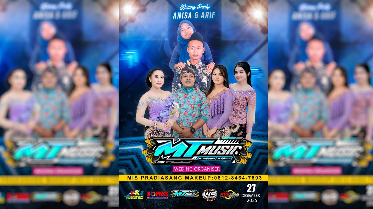 Live Pernikahan ANISA & ARIF - MT MUSIC - WS AUDIO - MIS PRADIASANG MAKEUP