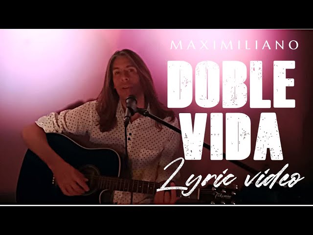 Watch MAXIMILIANO - Doble Vida - Lyrics Video & Presentación on YouTube Watch MAXIMILIANO - Doble Vida - Lyrics Video & Presentación on YouTube