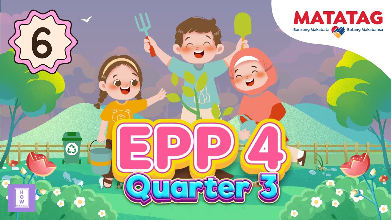 MATATAG EPP 4 | Quarter 3 Week 6 - YouTube