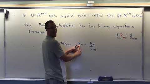 Applied Linear Algebra, Lesson 12, Video 9: General Backward Substitution Algorithm