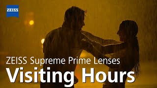 ZEISS Supreme Prime Lenses - Visiting Hours