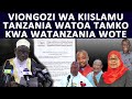 TAMKO LA UMOJA WANAZUONI WA KIISLAMU TANZANIA NA MAZIMIO YAO KWA TAIFA LA TANZANIA