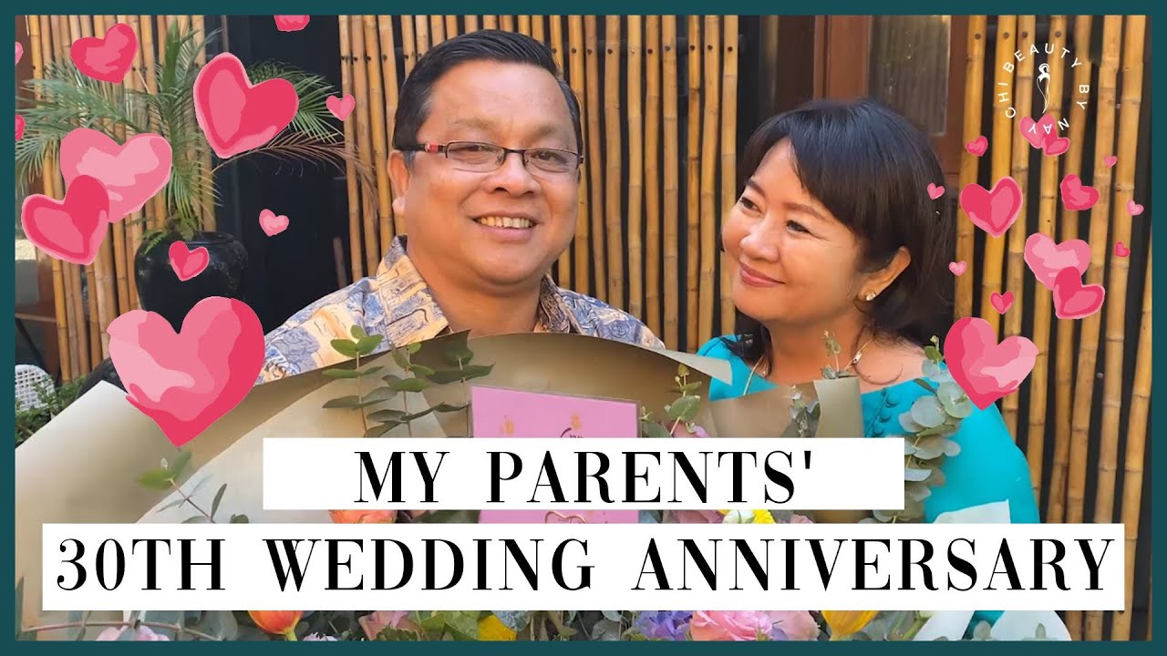 My Parents’ 30th Wedding Anniversary | Nay Chi Oo