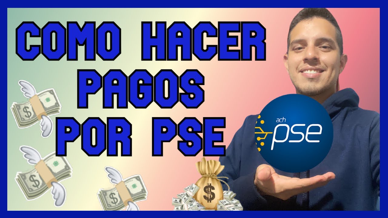 Te explico Paso a Paso Como Hacer un PAGO por PSE - YouTube