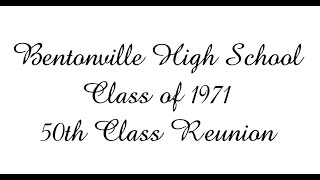 BHS CLASS OF 1971 50TH REUNION VIDEO