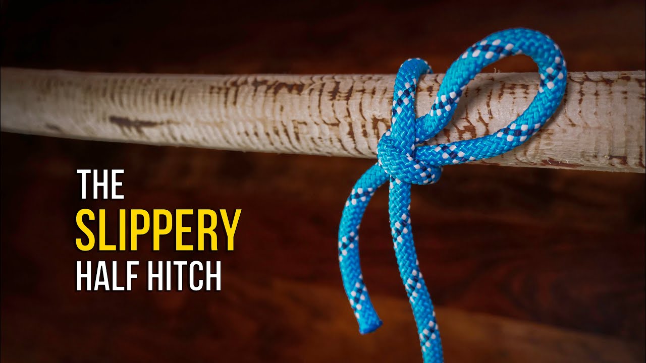 How to Tie the Slippery Half Hitch Knot