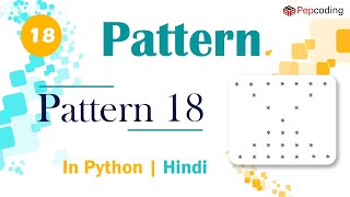 Famous Pattern 18 | Module : Basics of Programming | In Hindi | Python | Video_18 Profile