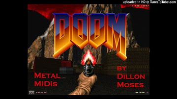 Demons On The Prey (D_E1M7, D_E2M5, D_E3M5, E4M8) - Doom OST - Metal MIDI by DKM
