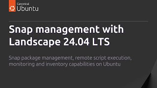 Snap Management with Landscape 24.04 LTS