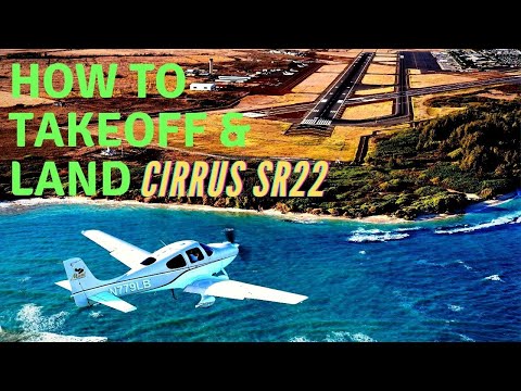 How to takeoff and land a Cirrus SR22