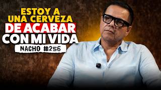 El Alcoholismo solo es la punta del Iceberg | Nacho #256