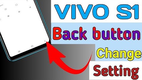Vivo S1 mobile me button change setting / How to back button change in vivo s1 | navigation setting