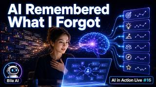 AI in Action - AI Remembered What I Had Forgotten : Building the Bila AI Agent Live | Live #16 Recap