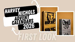 Harvey Nichols Advent Calendars 2026: Box Reveal, Prices & Estimated Values (No Product Spoilers)