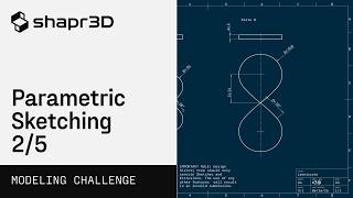 Community Challenge | Parametric Sketching 2/5 Solution