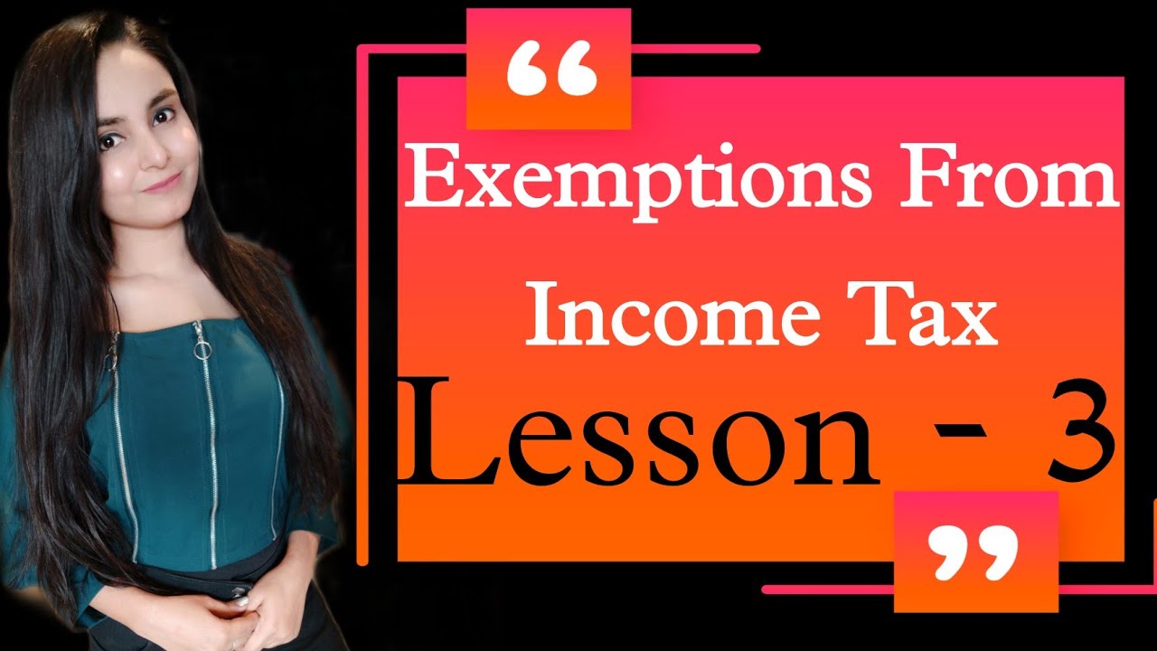 Exemption Under Income Tax Act 1961