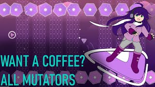 Rhythmy | Want A Coffee All Mutators