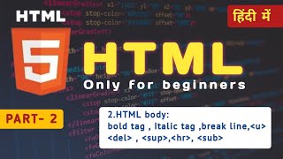 HTML Tutorial: Horizontal Line , Break Line ,Bold , Underline & Superscript tags